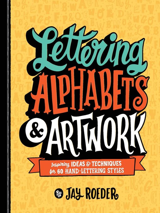 Title details for Lettering Alphabets & Artwork by Jay Roeder - Available